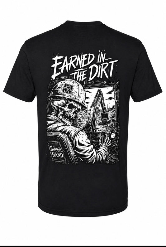 Earned In The Dirt